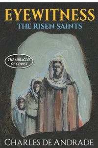 bokomslag Eyewitness - The Risen Saints