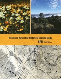 bokomslag Peninsula Watershed Historical Ecology Study
