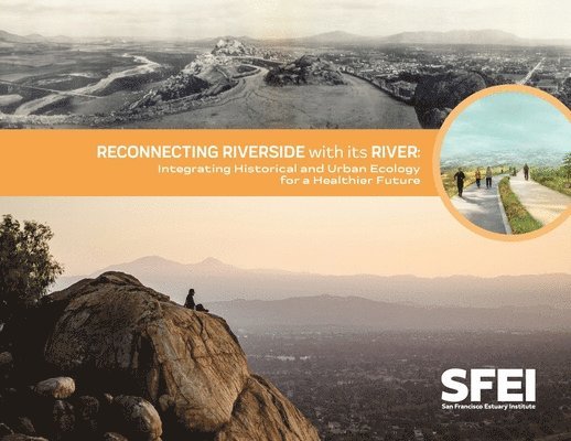 Reconnecting Riverside with its River
