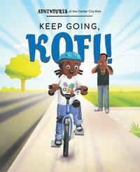 bokomslag Keep Going, Kofi