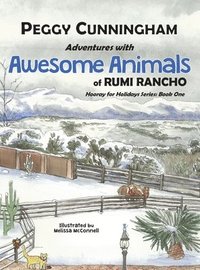 bokomslag Adventures with Awesome Animals of Rumi Rancho