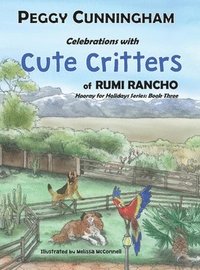 bokomslag Celebrations with Cute Critters of Rumi Rancho
