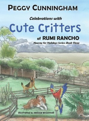 Celebrations with Cute Critters of Rumi Rancho 1
