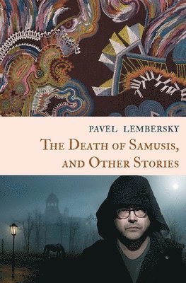 The Death of Samusis, and Other Stories