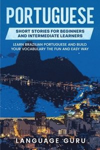 bokomslag Portuguese Short Stories for Beginners and Intermediate Learners