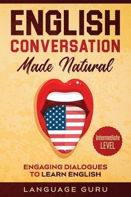 English Conversation Made Natural 1