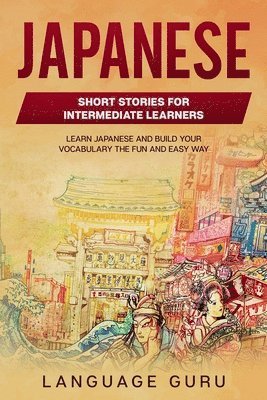 bokomslag Japanese Short Stories for Intermediate Learners