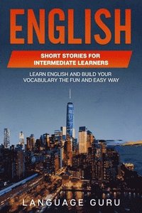 bokomslag English Short Stories for Intermediate Learners