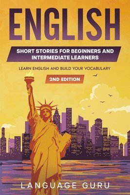 English Short Stories for Beginners and Intermediate Learners 1