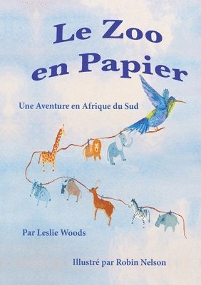 Leslie a Woods - Zoo en Papier, Häftad