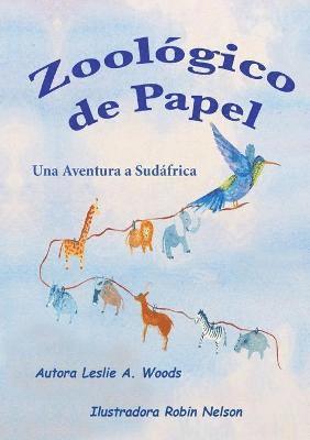 Woods A Leslie - Zoológico de Papel, Häftad