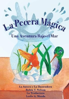 Robin T Nelson - Pecera Mágica, Häftad