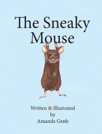 bokomslag The Sneaky Mouse