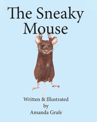 bokomslag The Sneaky Mouse