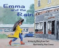 bokomslag Emma and the Rain