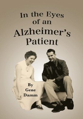 bokomslag In the Eyes of an Alzheimer's Patient