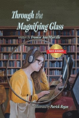 Frankie Ann Marcille, Patrick Regan, Frankie Ann Marcille - Through the Magnifying Glass, Häftad