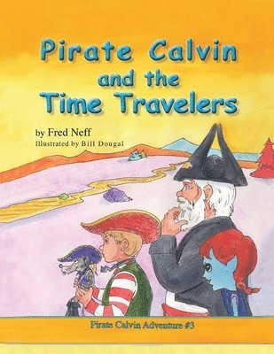 bokomslag Pirate Calvin and the Time Travelers