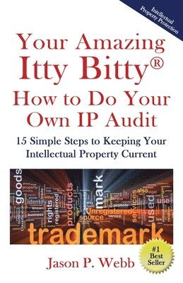 Your Amazing Itty Bitty(R) How to Do Your Own IP Audit 1