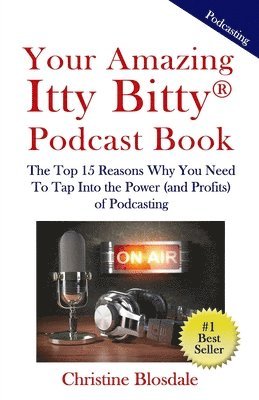 bokomslag Your Amazing Itty Bitty(R) Podcast Book