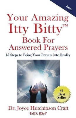 bokomslag Your Amazing Itty Bitty(TM) Book For Answered Prayers