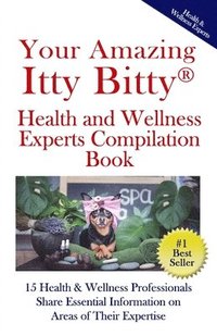 bokomslag Your Amazing Itty(R) Bitty Health and Wellness Experts Book
