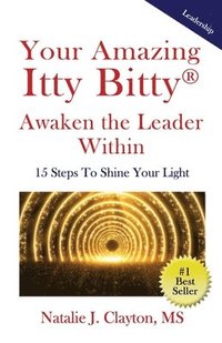 bokomslag Your Amazing Itty Bitty(R) Awaken the Leader Within Book