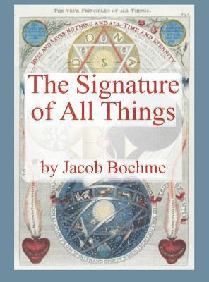 bokomslag Signature of All Things