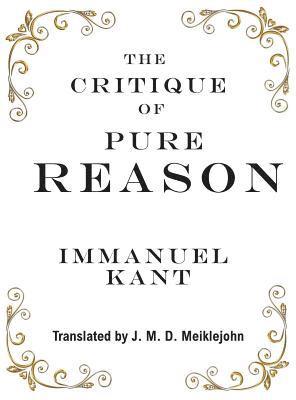 Immanuel Kant - Critique of Pure Reason, Inbunden