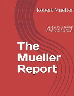 Robert Mueller - Mueller Report, Häftad