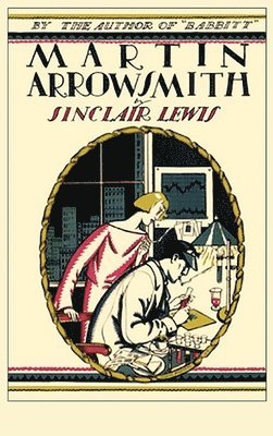 Sinclair Lewis - Arrowsmith, Inbunden