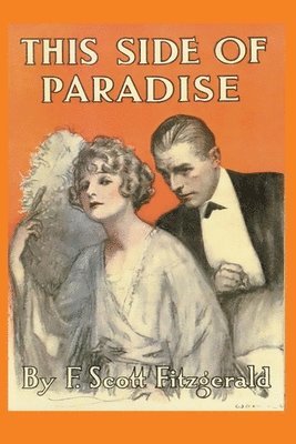 Scott F Fitzgerald, Scott F. Fitzgerald, F Fitzgerald, Scott - This Side of Paradise, Häftad