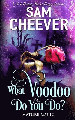 bokomslag What Voodoo Do You Do?