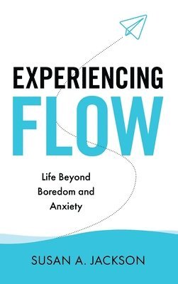 Experiencing Flow 1