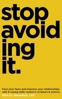 Gina Yanovitch - Stop Avoiding It, Inbunden