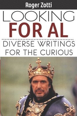 Looking for Al: Diverse Writings for the Curious