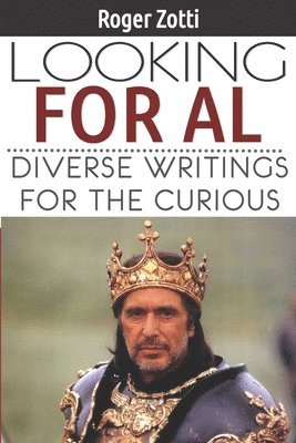 Looking for Al: Diverse Writings for the Curious 1