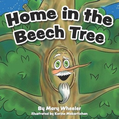 Mary Wheeler - Home in the Beech Tree, Häftad