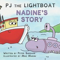 bokomslag PJ the Lightboat: Nadine's Story