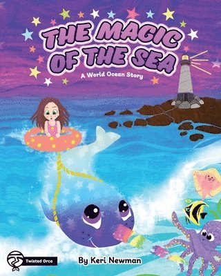 bokomslag The Magic of the Sea: A World Ocean Story