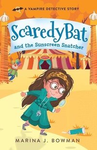 bokomslag Scaredy Bat and the Sunscreen Snatcher