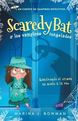 bokomslag Scaredy Bat y los vampiros congelados