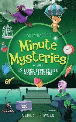 Marina J Bowman, Marina J. Bowman - Hailey Haddie's Minute Mysteries Volume 2, Häftad