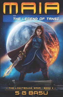 S G Basu - Maia and the Legend of Tansi, Häftad