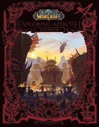 bokomslag World of Warcraft: Exploring Azeroth: Kalimdor