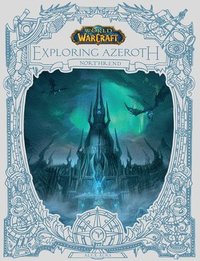 bokomslag World of Warcraft: Exploring Azeroth: Northrend (Exploring Azeroth, 3)