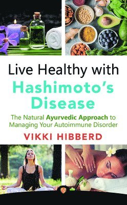 bokomslag Live Healthy with Hashimoto's Disease