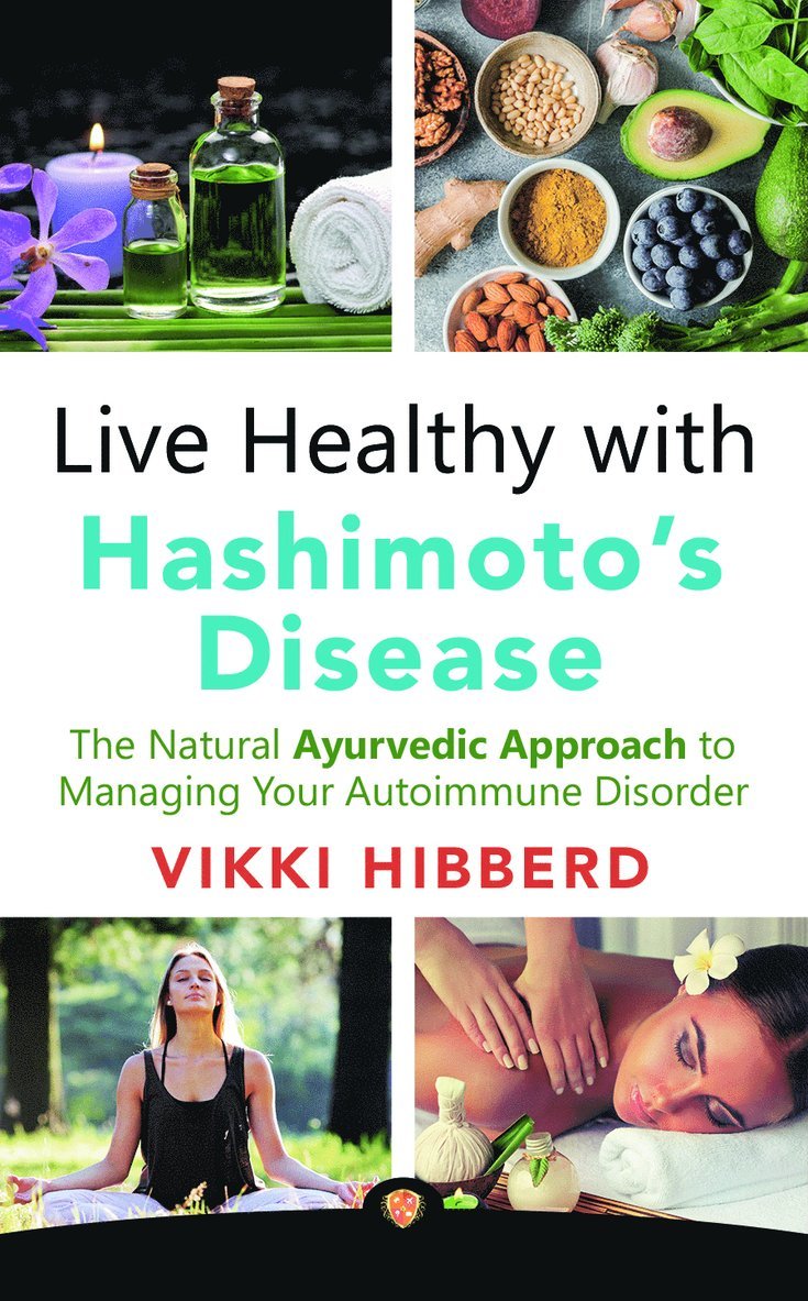 Live Healthy with Hashimoto's Disease