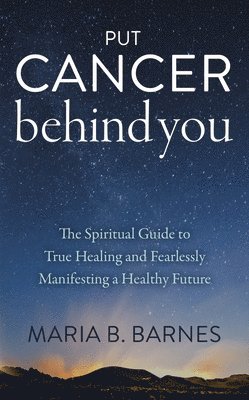 Put Cancer Behind You 1