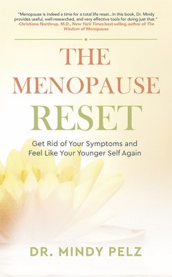 Mindy Pelz - Menopause Reset, Häftad